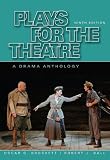 Plays for the Theatre (Wadsworth Series in Theatre)