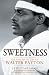 Sweetness: The Enigmatic Life of Walter Payton