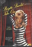 Brigitte Bardot... Take One