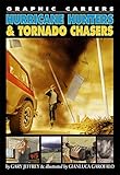 Hurricane hunters & tornado chasers