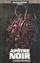 Word Bearers, Tome 1 : Ap�tre noir