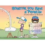 Houston, You Have a Problem: A FoxTrot Collection (Foxtrot Collections)