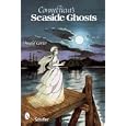 Connecticut's Seaside Ghosts by Donald Carter