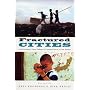 Fractured Cities: Urban Violence, State Failure and Social Exclusion