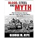 Blood, Steel, Myth: The II.SS-Panzer-Korps and the Road to Prochorowka