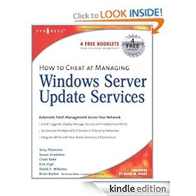How to Cheat at Managing Windows Server Update Services, Volume 1