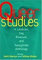 Queer Studies: A Lesbian, Gay, Bisexual, and Transgender Anthology