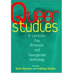 Queer Studies: Lesbian, Gay, Bisexual and Transgender Anthology