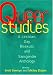 Queer
Studies:
Lesbian,
Gay,
Bisexual
and
Transgender
Anthology