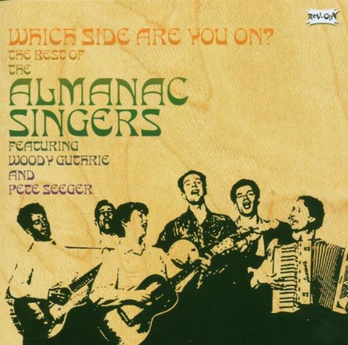 The Almanac Singers - Which Side Are You On - Zortam Music