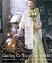 Nicky Epstein's Knitting on Top of the World: The Global Guide to Traditions, Techniques and Design