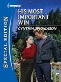 His Most Important Win (Harlequin Special Edition)