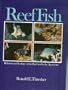 Reef fish: Behavior and ecology on the reef and in the aquarium