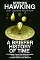 A Briefer History of Time