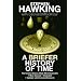 A Briefer History of Time