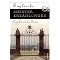 Englische Meistererz�hlungen. Von Scott bis Wilde