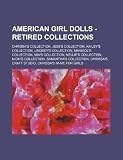 American Girl Dolls - Retired Collections: Chrissa's Collection, Jess's Collection, Kailey's Collection, Lindsey's Collection, Marisol's Collection, ... Collection, Chrissa's Craft Studio,