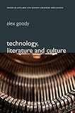 Technology, literature and culture