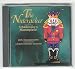 The Nutcracker (Tchaikovsky's Masterpiece)