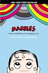 Marbles: Mania, Depression, Michelangelo, and Me: A Graphic Memoir