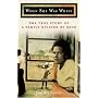 When She Was White: The True Story of a Family Divided By Race