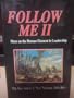 Follow Me II: More on the Human Element in Leadership