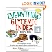 The Everything Glycemic Index Cookbook: 300 Appetizing Recipes to Keep Your Weight Down And Your Energy Up! (Everything (Cooking))