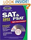 Kaplan SAT & PSAT 2002 with CD-ROM, Spring Edition