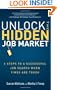 Unlock the Hidden Job Market: 6 Steps to a Successful Job Search When Times Are Tough