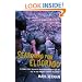 Searching for El Dorado: A Journey into the South American Rainforest on the Tail of the World's Largest Gold Rush