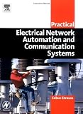 Practical Electrical Network Automation and Communication Systems (IDC Technology)