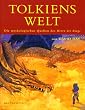 Tolkiens Welt. Die mythologischen Quellen des "Herrn der Ringe"