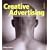 Creative Advertising: Ideas and Techniques from the World's Best Campaigns Planning and Producing World Class Advertising Campaigns