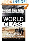 World Class: Thriving Locally in the Global Economy