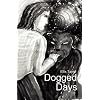 Dogged Days