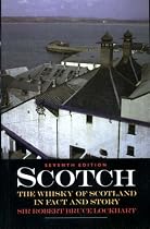 Scotch: Whisky of Scotland in Fact and Story