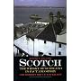 Scotch: Whisky of Scotland in Fact and Story