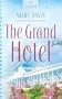 The Grand Hotel: Michigan Weddings Series #3 (Heartsong Presents #682)