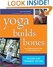 Yoga Builds Bones: Easy, Gentle Stretches That Prevent Osteoporosis