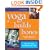 Yoga Builds Bones: Easy, Gentle Stretches That Prevent Osteoporosis