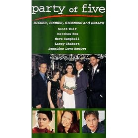 Party of Five: Richer, Poorer, Sickness, and Health [VHS]