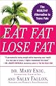 Eat Fat, Lose Fat: The Healthy Alternative to Trans Fats