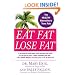 Eat Fat, Lose Fat: The Healthy Alternative to Trans Fats