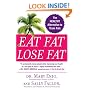 Eat Fat, Lose Fat: The Healthy Alternative to Trans Fats