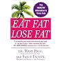 Eat Fat, Lose Fat: The Healthy Alternative to Trans Fats