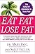 Eat Fat, Lose Fat: The Healthy Alternative to Trans Fats