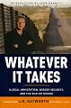 Whatever It Takes: Illegal Immigration, Border Security and the War on Terror