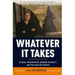 Whatever It Takes: Illegal Immigration, Border Security and the War on Terror