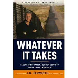 Whatever It Takes: Illegal Immigration, Border Security and the War on Terror