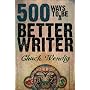 500 Ways To Be A Better Writer by Chuck Wendig
